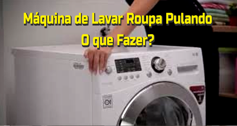 Máquina de Lavar Roupa Pulando