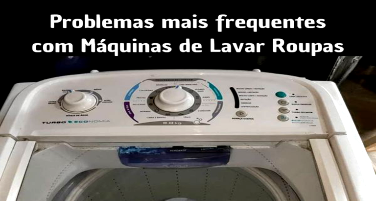 Problemas com Maquinas de Lavar